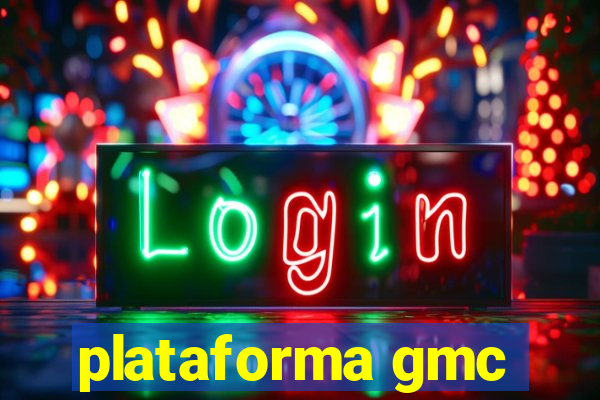 plataforma gmc