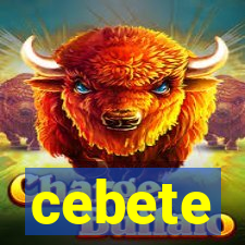 cebete