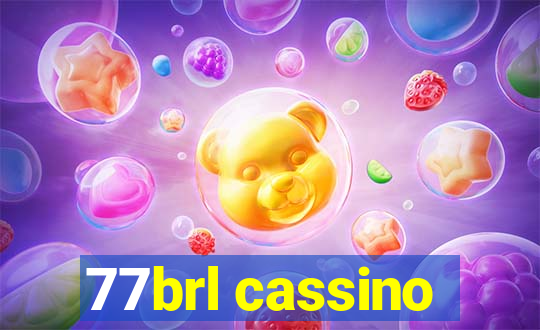 77brl cassino