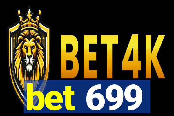 bet 699