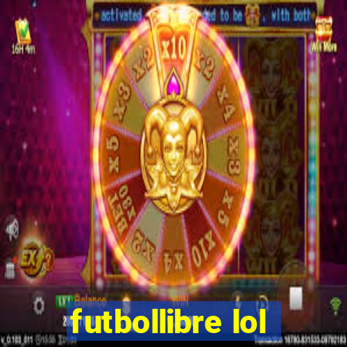 futbollibre lol