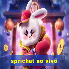 sprichat ao vivo