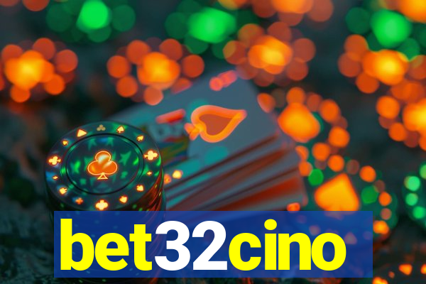 bet32cino