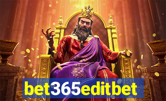 bet365editbet