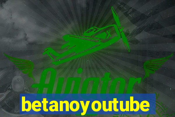 betanoyoutube