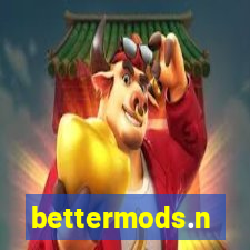 bettermods.n