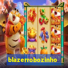 blazerrobozinho