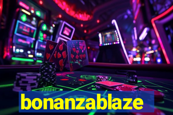 bonanzablaze