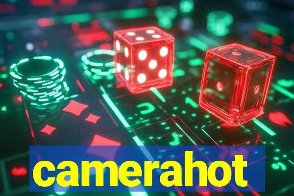 camerahot