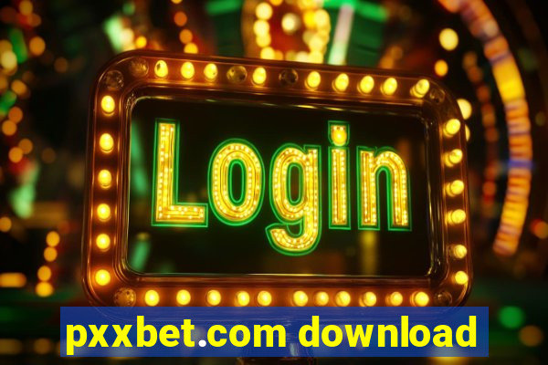 pxxbet.com download