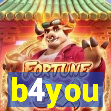 b4you