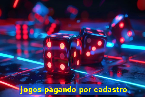 jogos pagando por cadastro