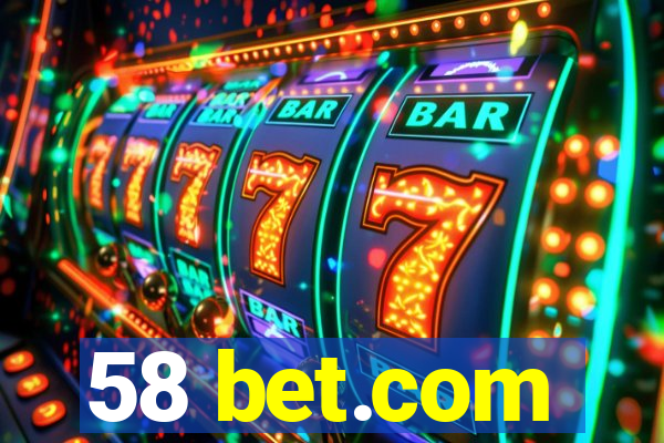 58 bet.com