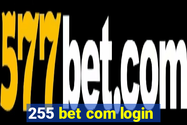 255 bet com login