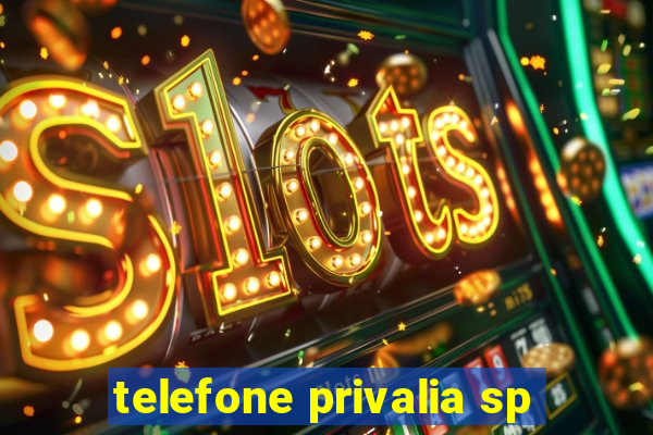 telefone privalia sp