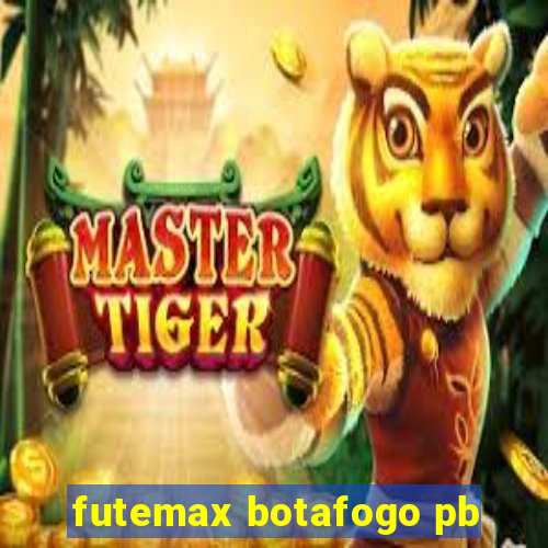 futemax botafogo pb