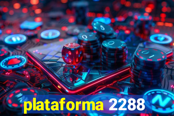 plataforma 2288