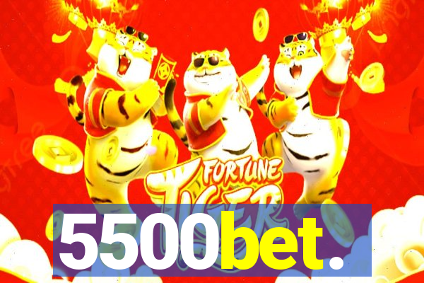 5500bet.