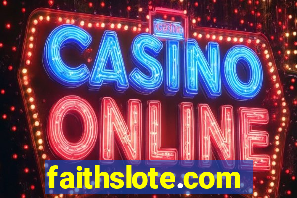 faithslote.com