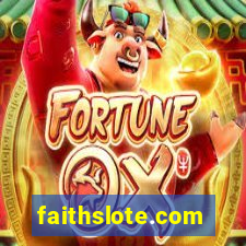 faithslote.com