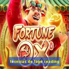 técnicas de tape reading