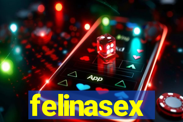 felinasex