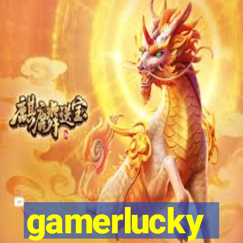 gamerlucky