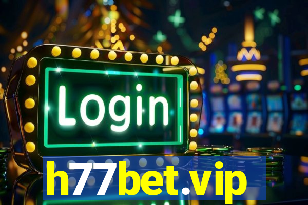 h77bet.vip