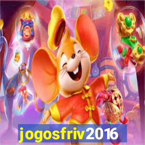 jogosfriv2016