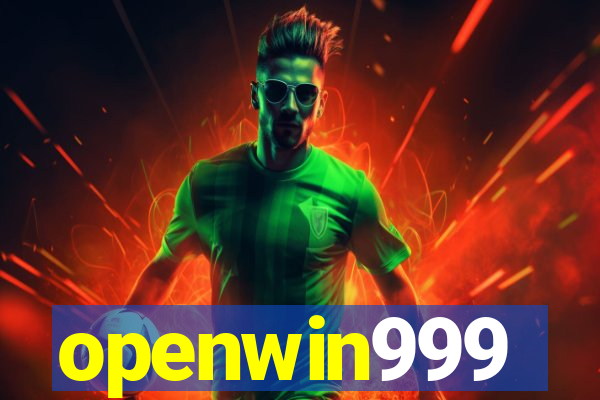 openwin999