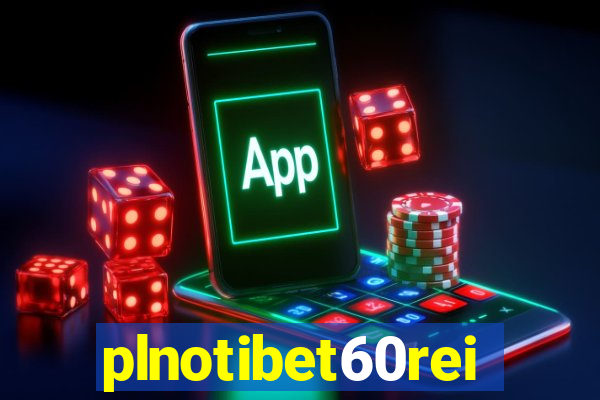 plnotibet60rei