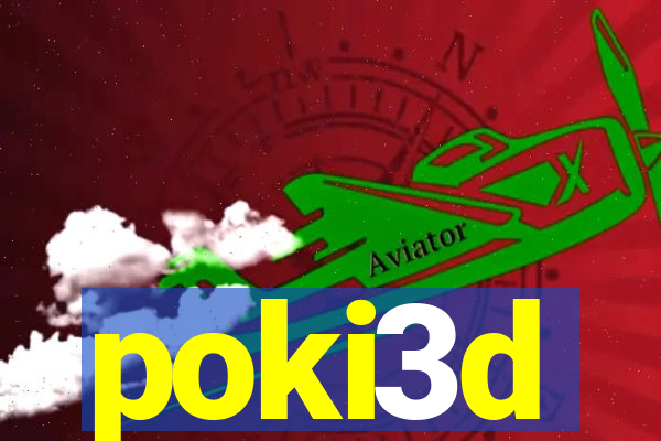 poki3d