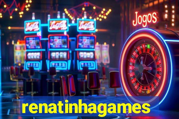 renatinhagames