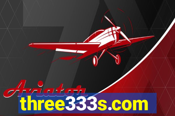 three333s.com