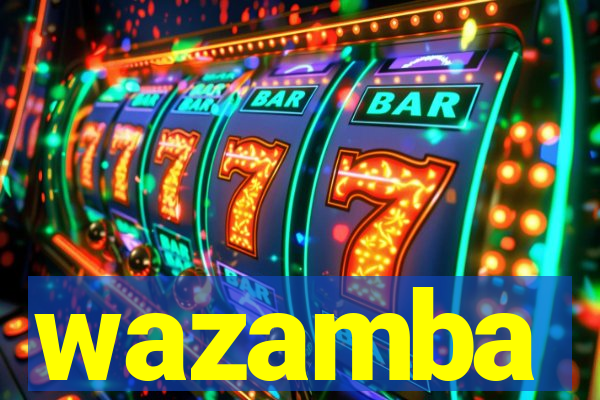 wazamba