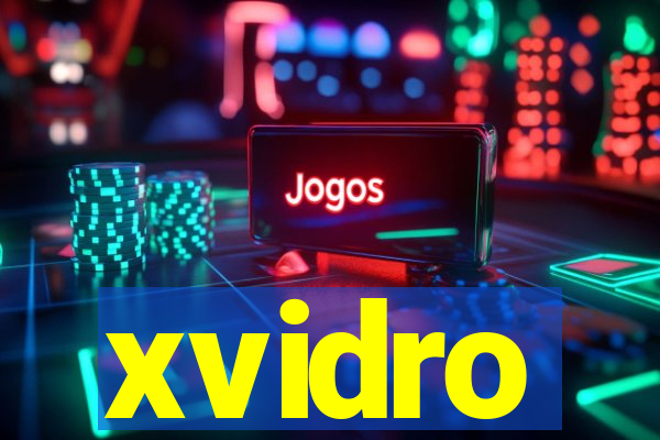 xvidro